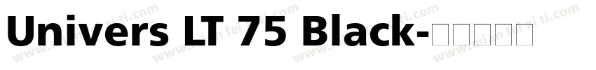 Univers LT 75 Black字体转换